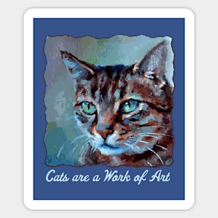 Cats are a work of art Sticker